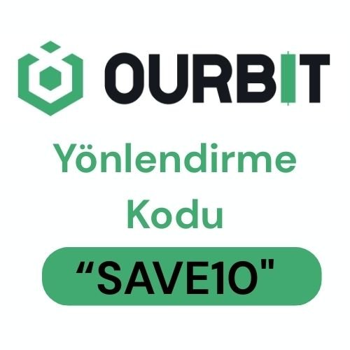 Ourbit Referans Kodu “SAVE10” – %10 Tasarrufun Keyfini Çıkarın + 2000 USDT Hoş Geldin Ödülleri