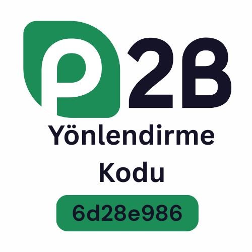 P2B Borsa Referans Kodu "6d28e986" – Hızlı ve Güvenilir Ticarette %20 İndirim Kazanın