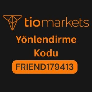 Tiomarkets Referans Kodu “FRIEND179413” – Bugün İşlemlerinizde %30 İndirim Kazanın!