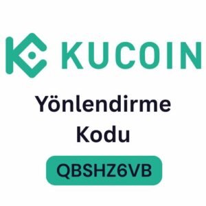 KuCoin Referans Kodu "QBSHZ6VB" – %20 İndirim ve 11.000 USDT Bonusunu Bugün Alın!